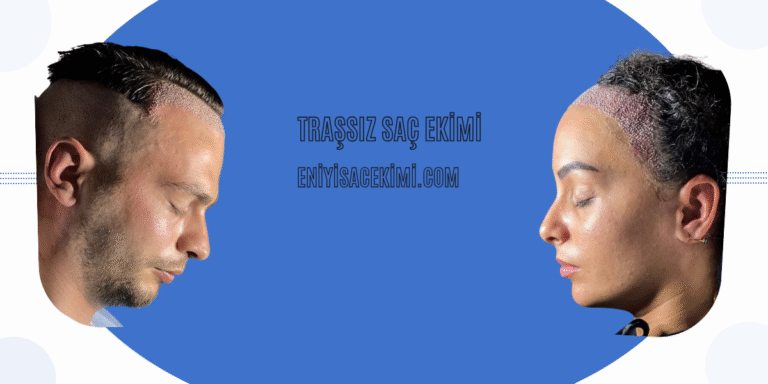 Traşsız Saç Ekimi