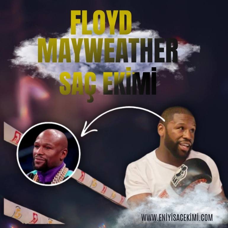 Floyd Mayweather Saç Ekimi
